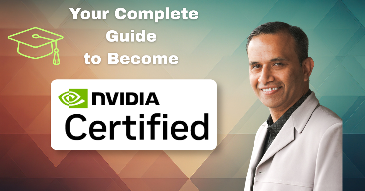 Your Complete Guide to Become NVIDIA Certified  (7-Aug)